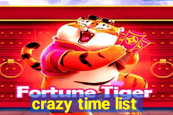 crazy time list